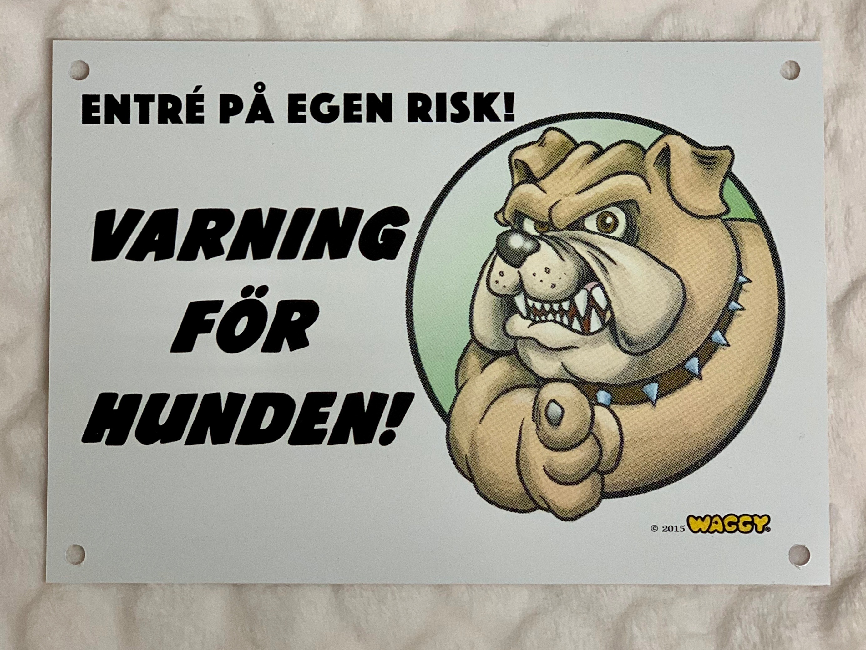 Plastskylt Varning för hunden - 2