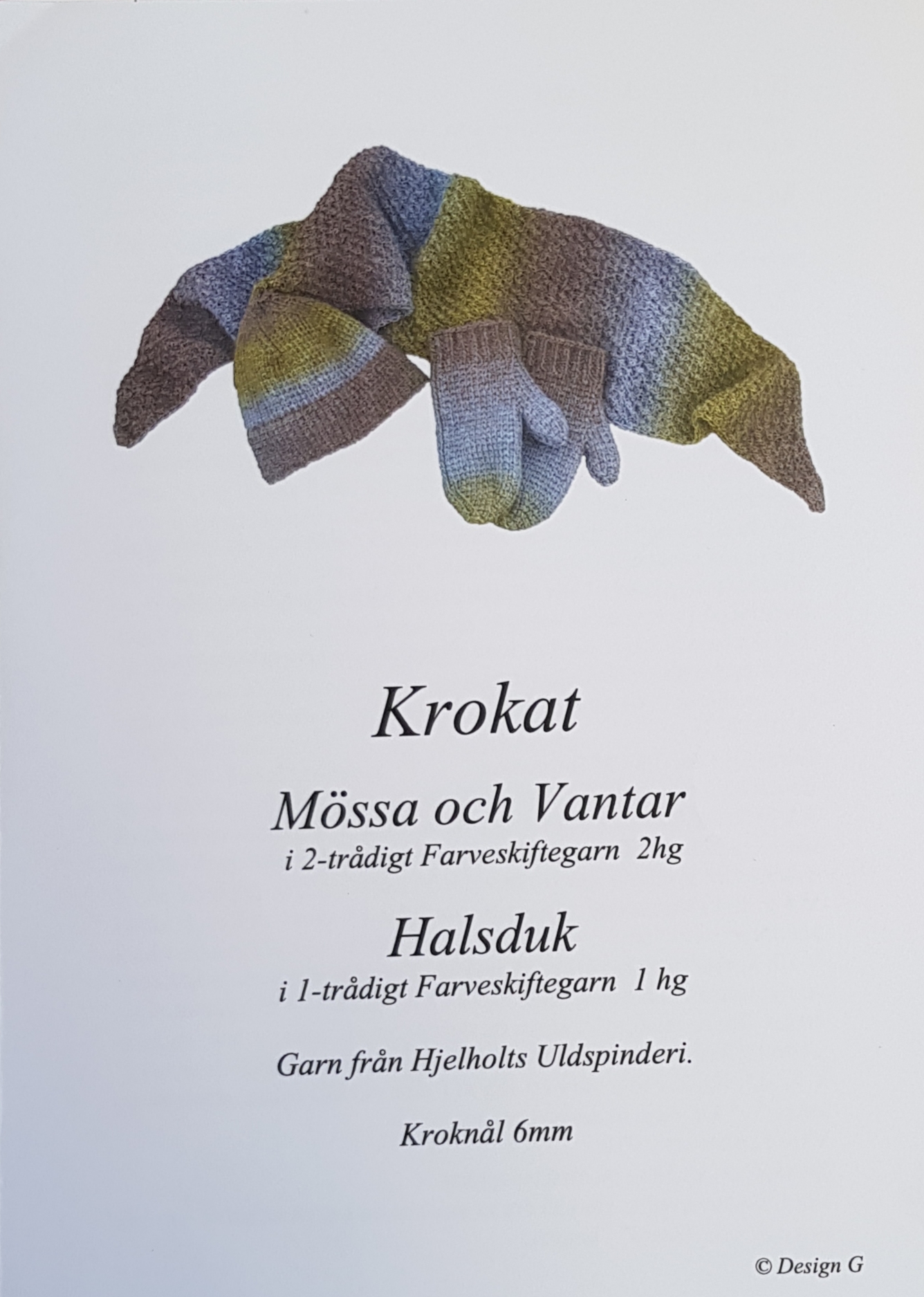 Krokade Mössa, sjal och vantar