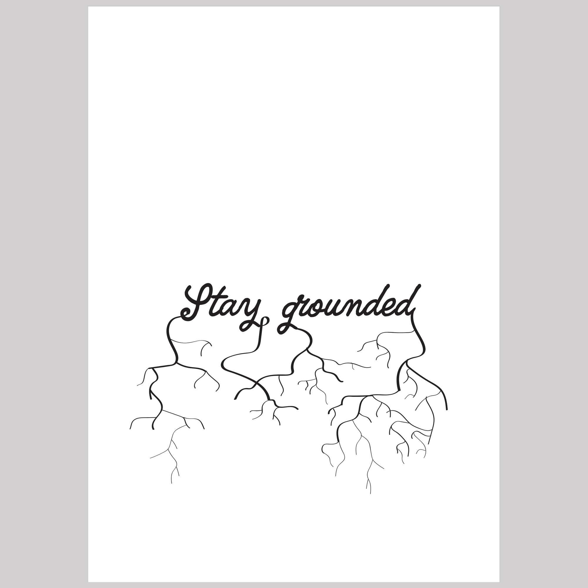 Stay grounded, svartvit poster 50x70cm - 4