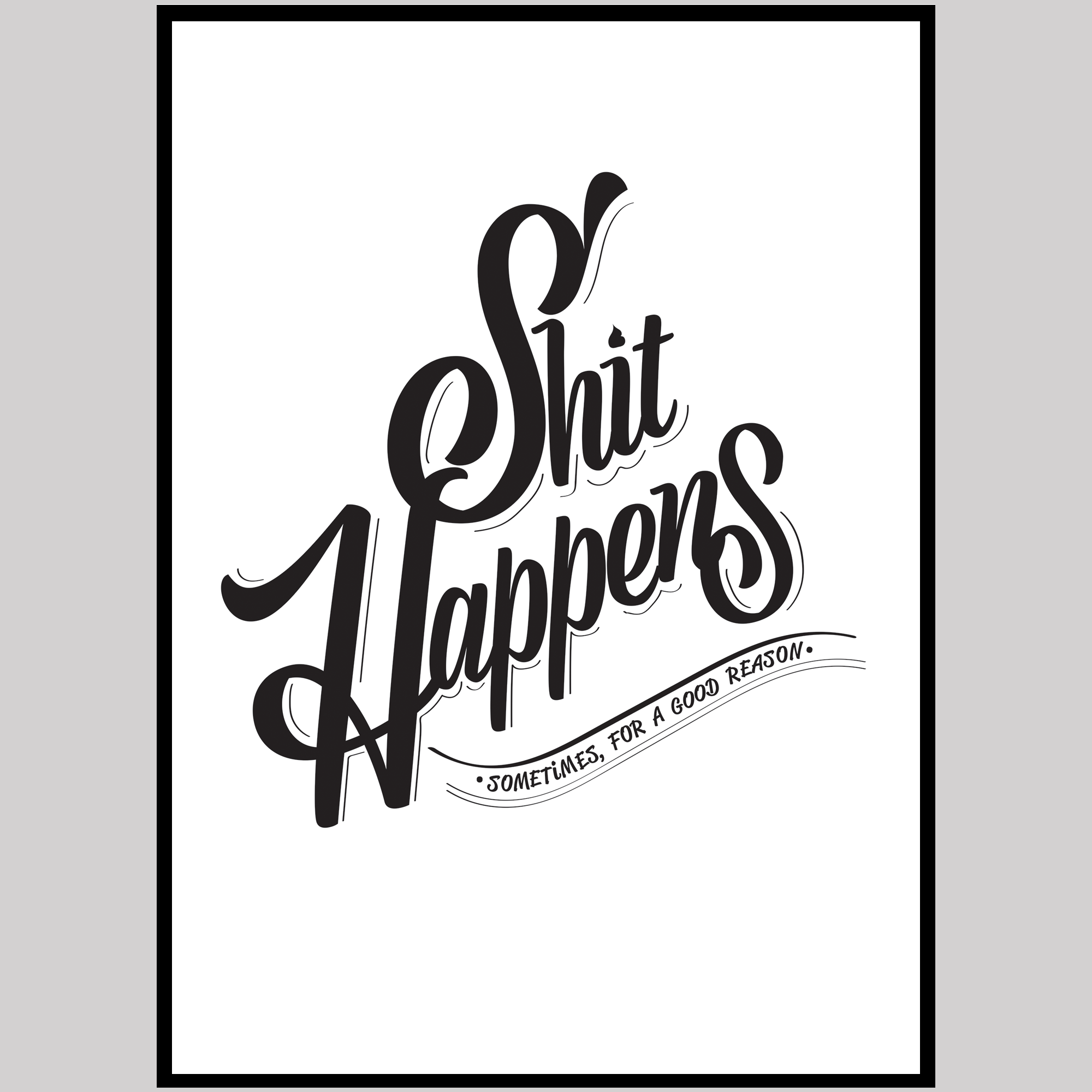 Shit Happens, svartvit poster 50x70cm