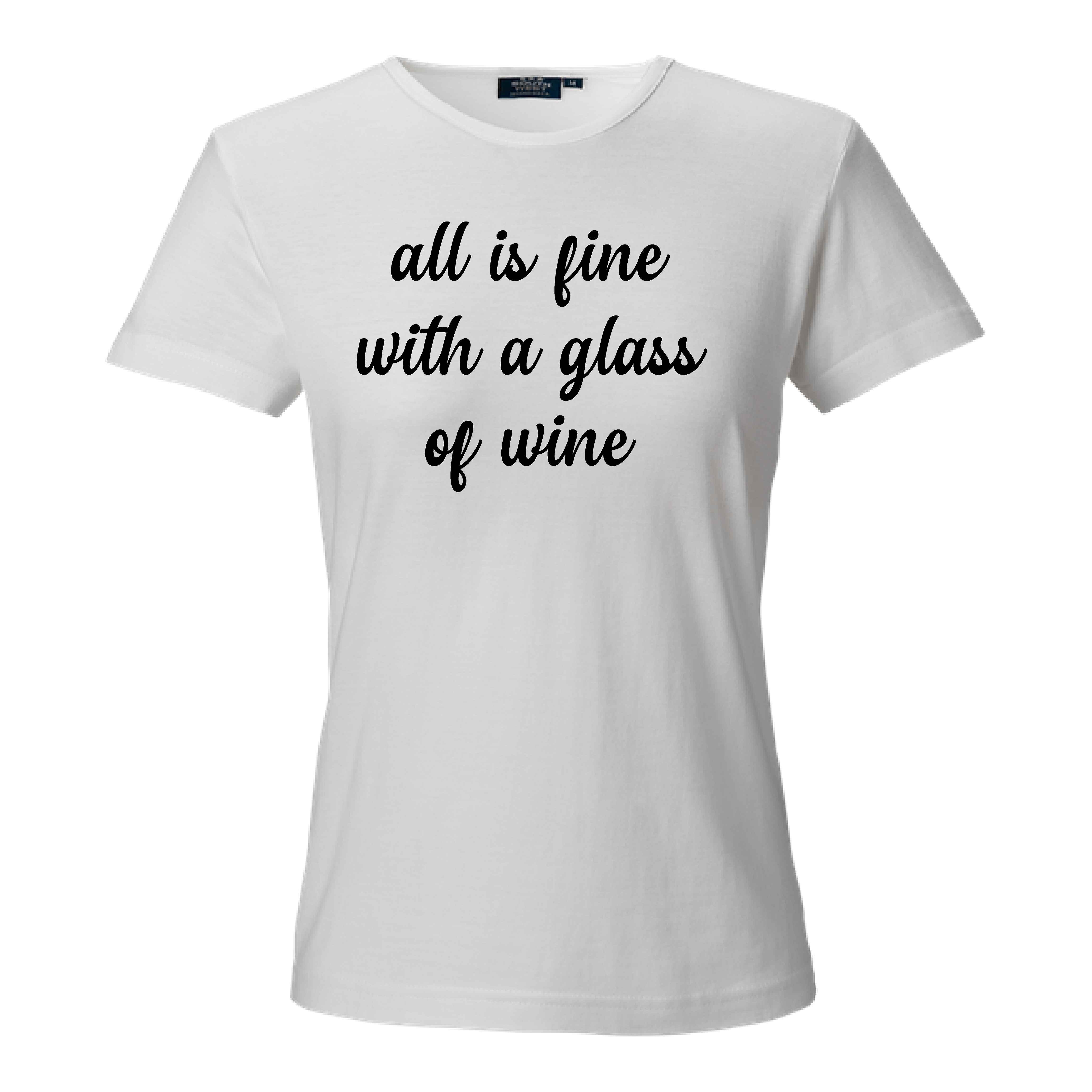 T-shirt Fine with a glass of wine