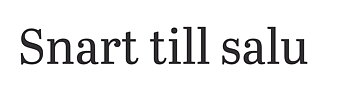 Toppskylt till Villastolpe "Snart Till Salu"