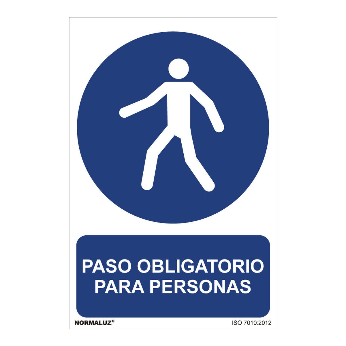 Skylt Normaluz Paso obligatorio para personas PVC (30 x 40 cm)