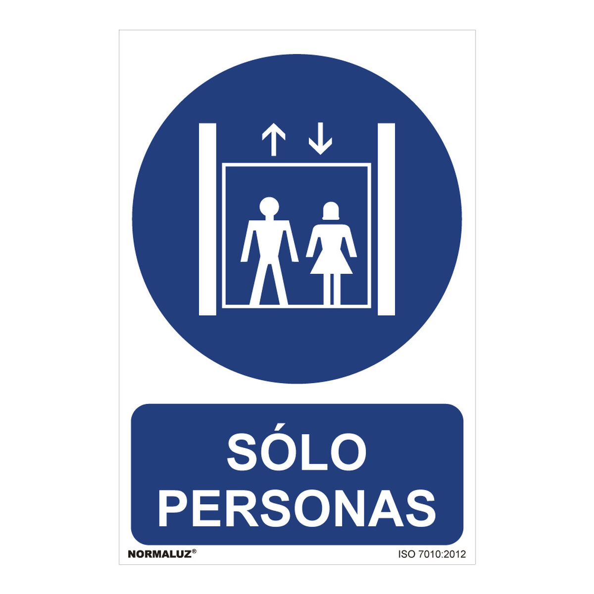 Skylt Normaluz Sólo personas PVC (30 x 40 cm)