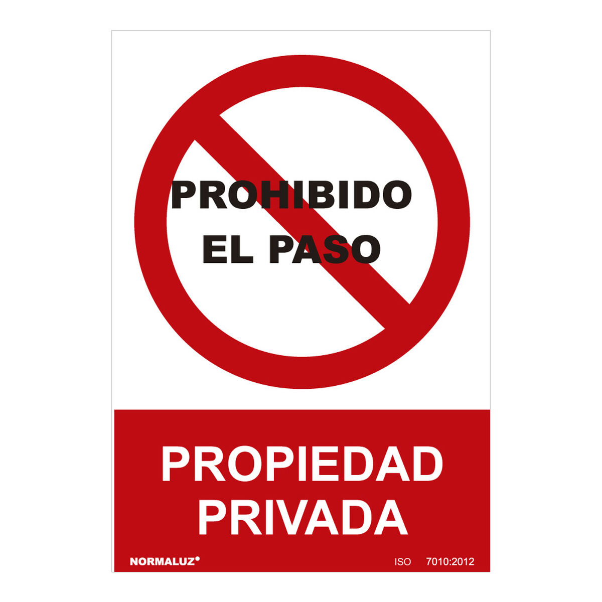 Skylt Normaluz Prohibido el paso propiedad privada PVC (30 x 40 cm)