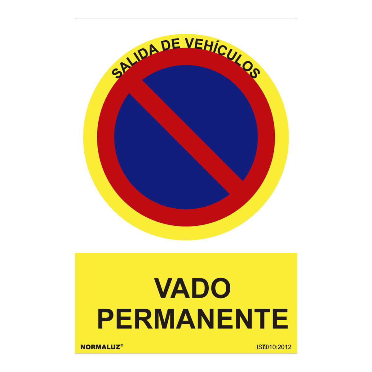 Skylt Normaluz Vado Permanente PVC (30 x 40 cm)