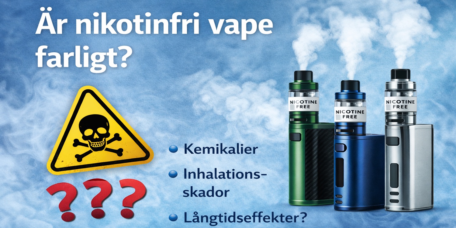 r nikotinfri Vape farligt - Eciggonline