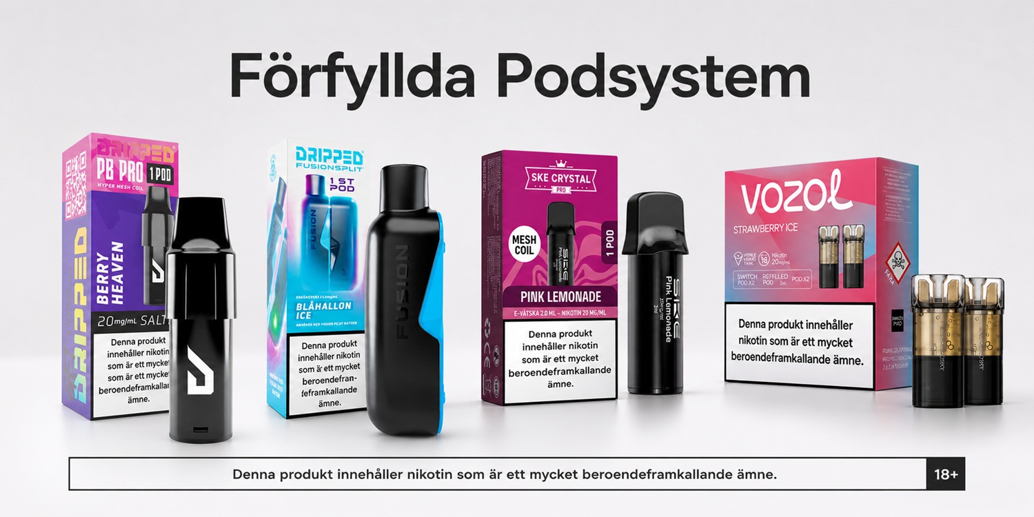Förfyllda podsystem från Dripped, SKE Crystal och Vozol med tillhörande förpackningar och nikotinvarning på vit bakgrund