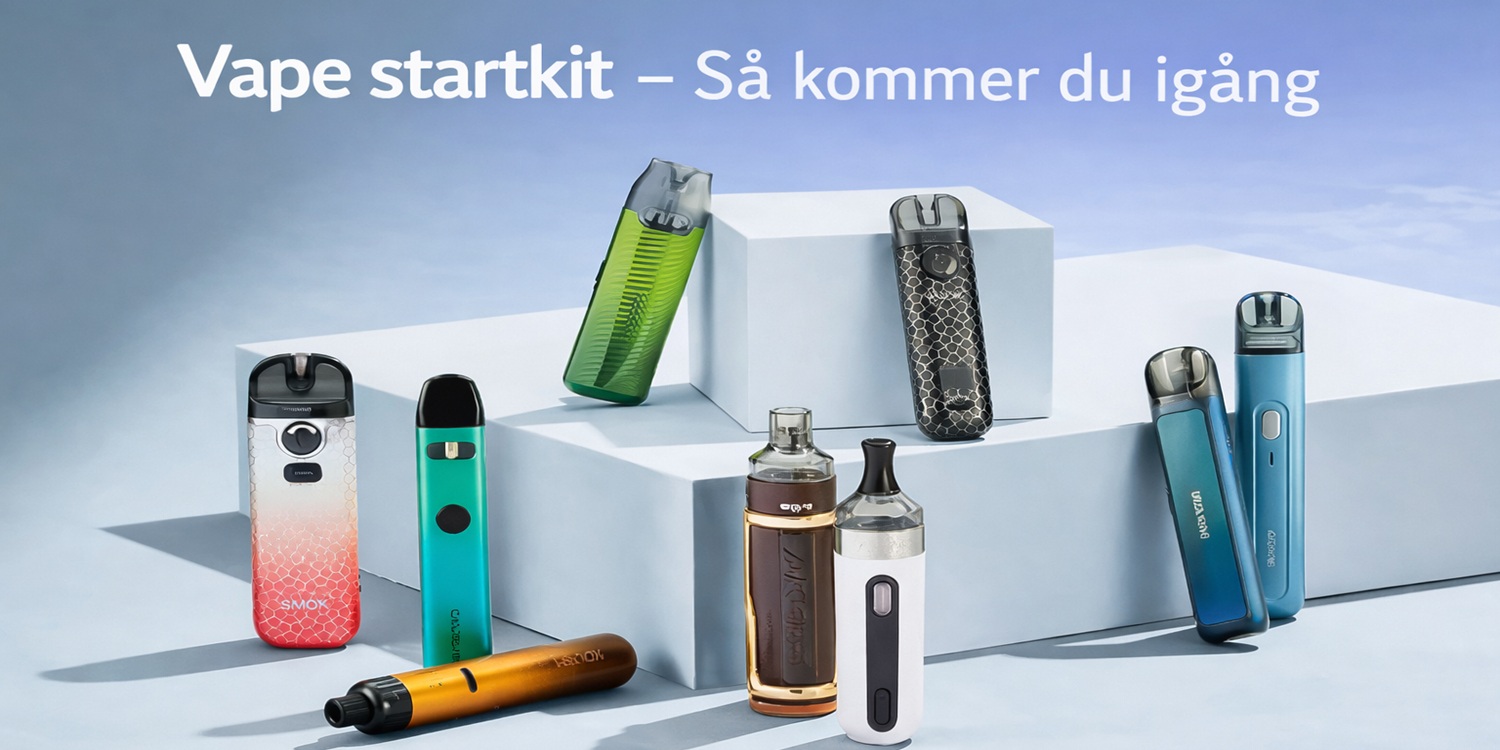 guide om olika modeller av vape startkis för att enkelt komma igång