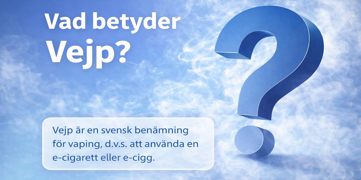 Illustration som förklarar vad ordet vejp betyder, som svensk benämning för vaping och användning av e-cigarett.