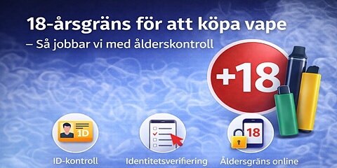 Så jobbar vi med ålderskontroll vid köp av Vapes