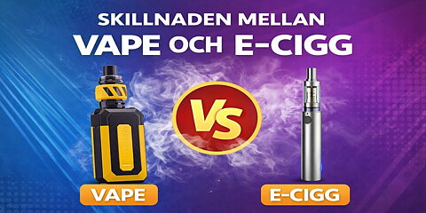 Är det skillnad på e-cigg och vape?
