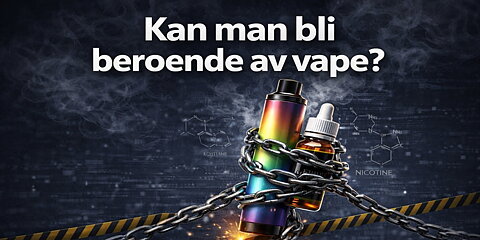 Kan man bli beroende av e-cigg