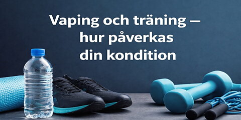 Vaping och träning – hur påverkas din kondition av vape