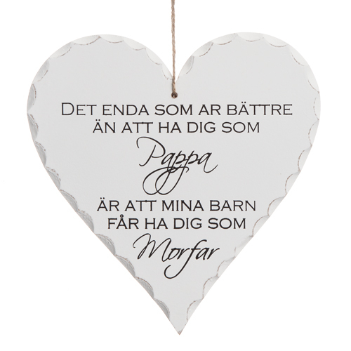 Trähjärta Pappa...Morfar