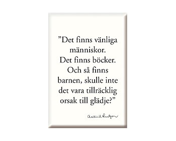 Magnet Det Finns Vänliga Astrid Lindgren