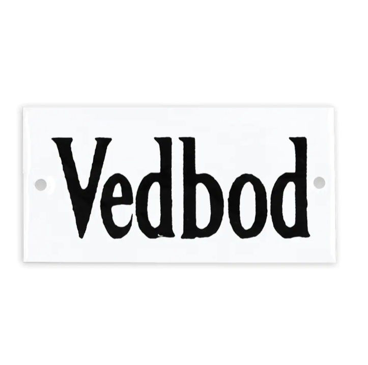 Skylt Vedbod
