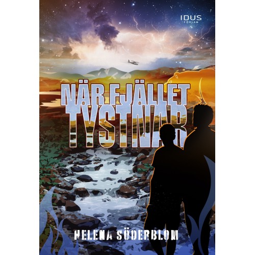 Helena Söderblom När Fjället Tystnar