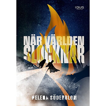 Helena Söderblom - När världen slocknar