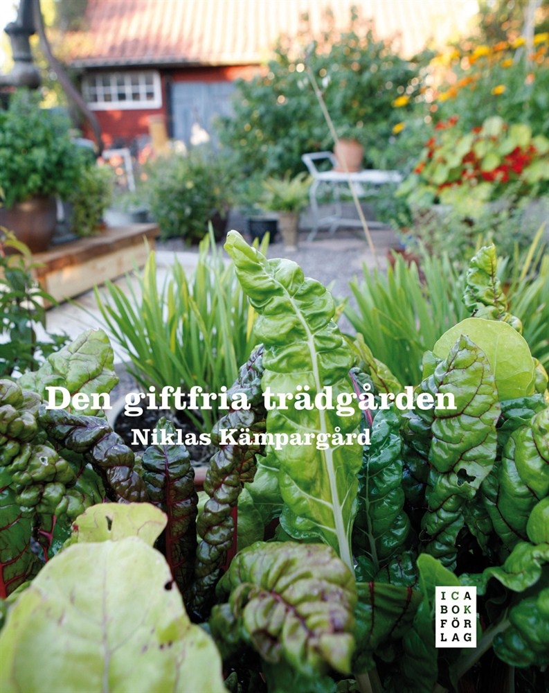 Niklas Kämpargård - Den giftfria trädgården