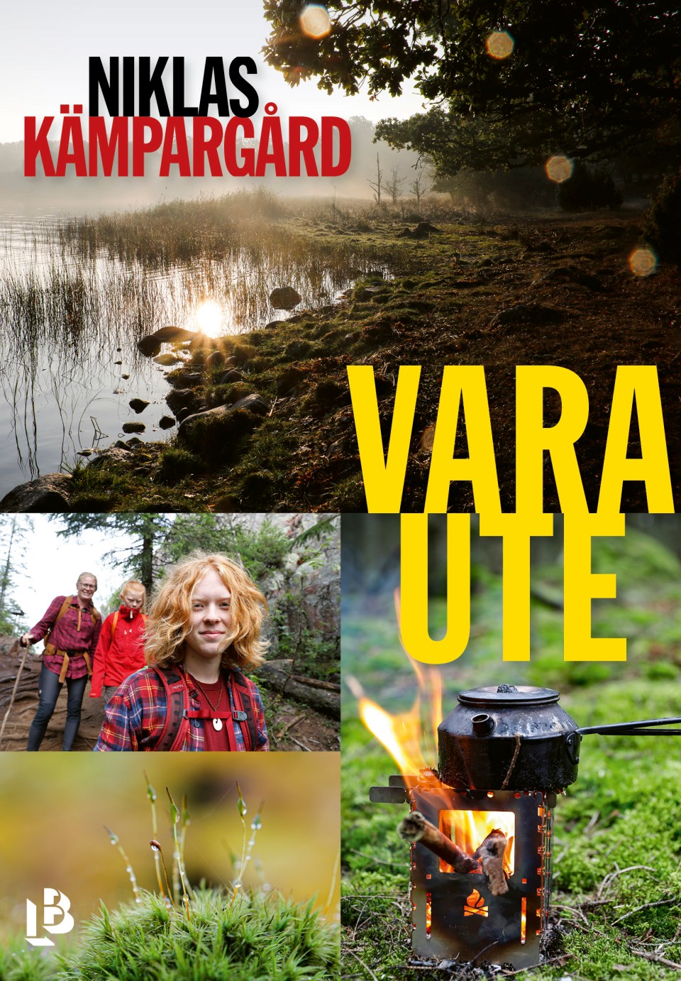 Niklas Kämpargård - Vara ute