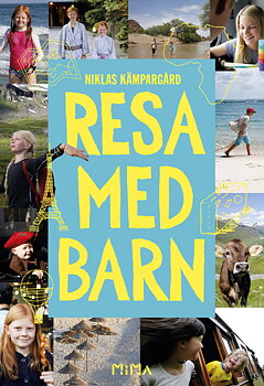 Niklas Kämpargård Resa med barn