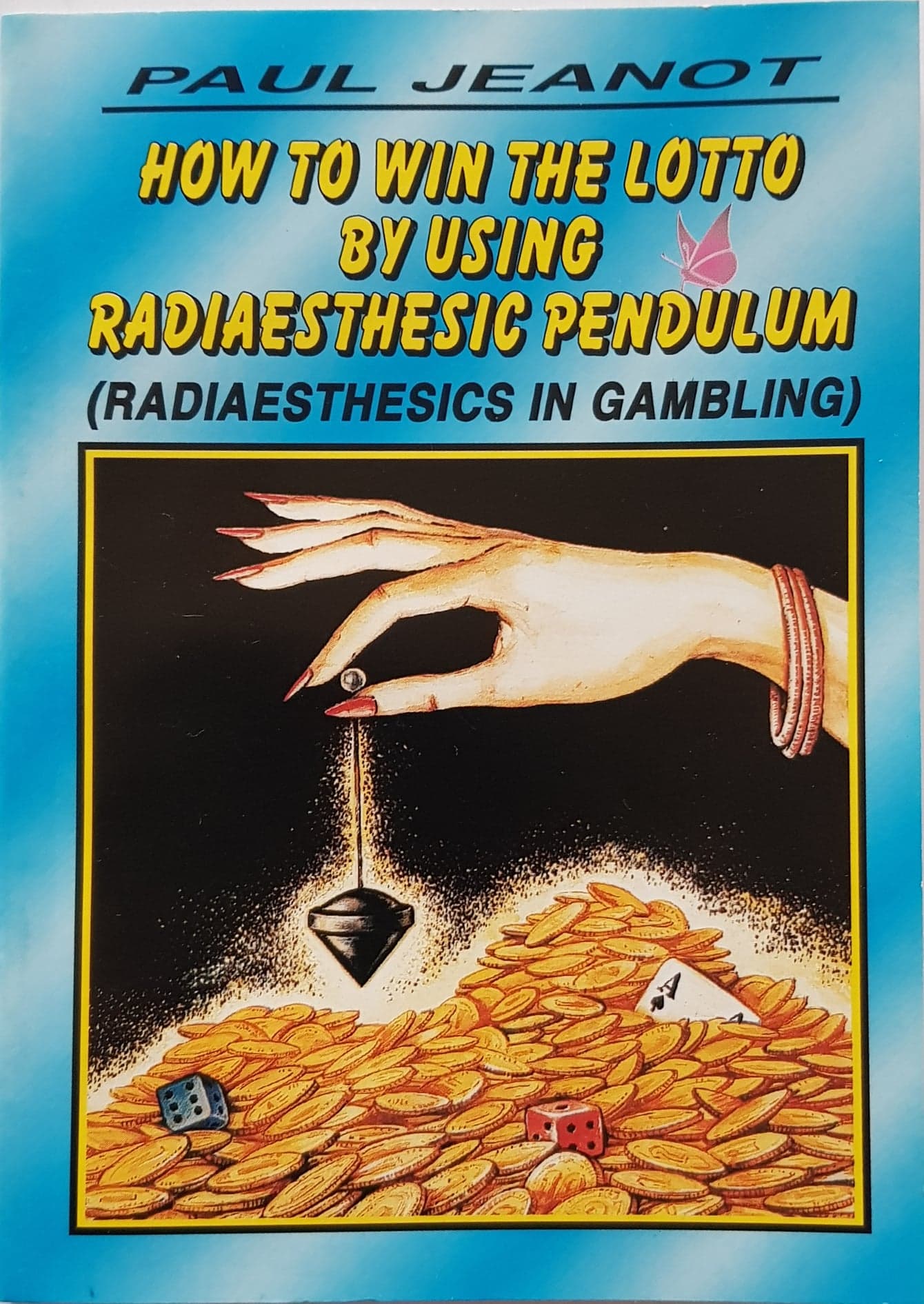How to win the LOTTO by using radiaesthesic pendulum