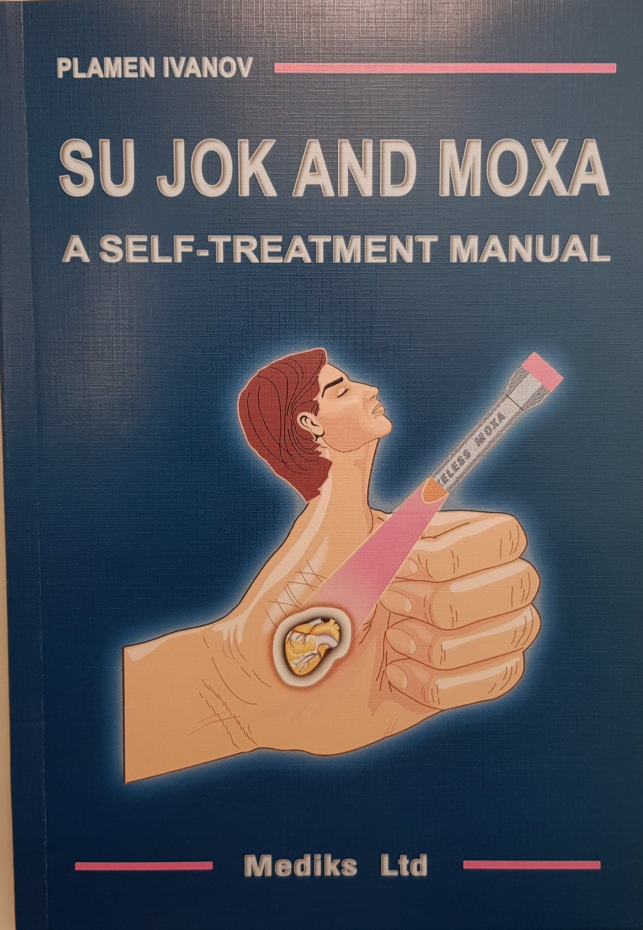 Su Jok and Moxa, a self-treatment manual