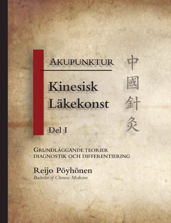 Kinesisk Läkekonst Del I - Akupunktur 