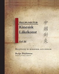 Kinesisk Läkekonst Del III - Akupunktur 