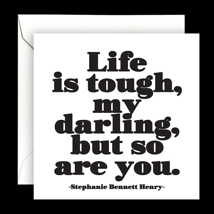 Dubbelt kort med kuvert Quotable – Life is tough... 13x13cm