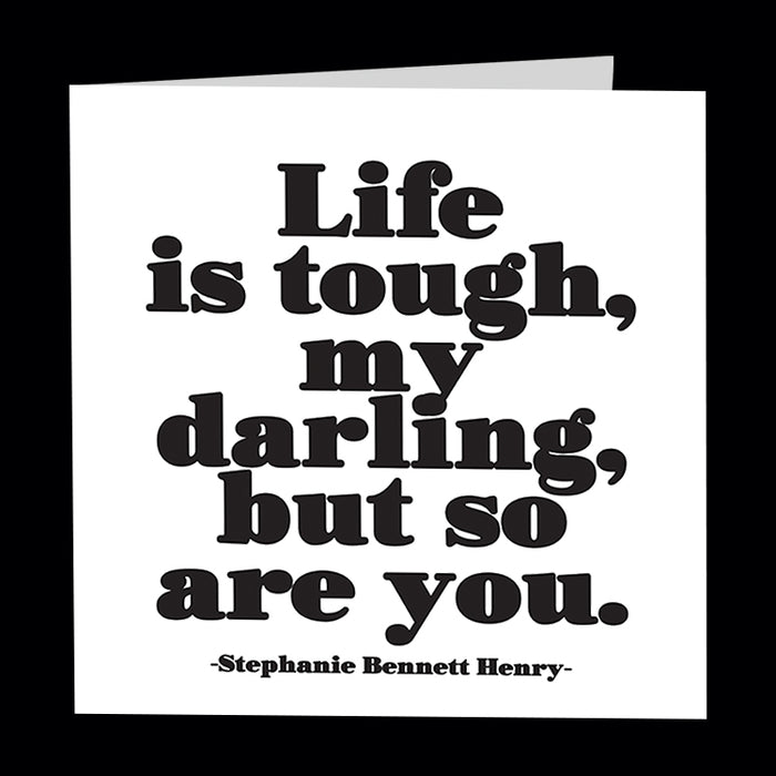 Dubbelt kort med kuvert Quotable – Life is tough... 13x13cm - 2