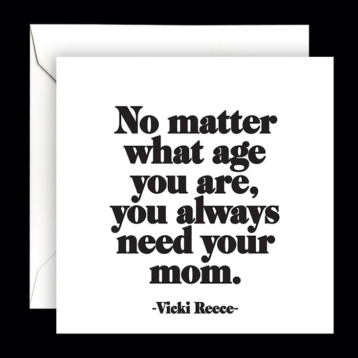 Dubbelt kort med kuvert Quotable – ...you always need your mom 13x13cm