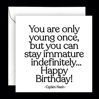 Dubbelt kort med kuvert Quotable – You are only young once... 13x13cm