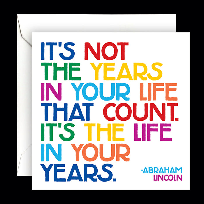 Dubbelt kort med kuvert Quotable – ...It's the life in your years 13x13cm