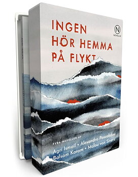 Novellix - Ingen hör hemma på flykt – Fyra noveller
