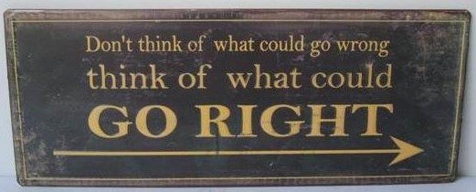 PLåTSKYLT – DON'T THINK OF WHAT COULD GO WRONG