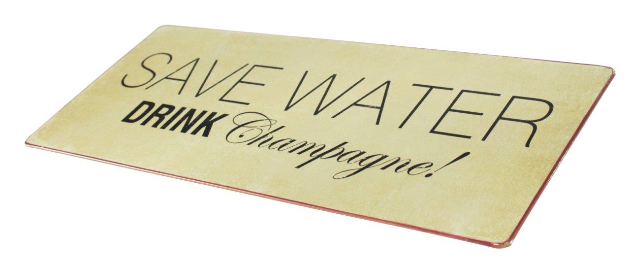 Plåtskylt – Save water drink Champagne - 2