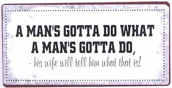 MAGNET – A man's gotta do what a man's gotta do...