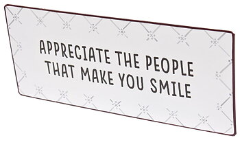 Plåtskylt – Appreciate the people that make you smile
