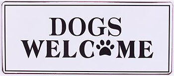 PLÅTSKYLT – DOGS WELCOME