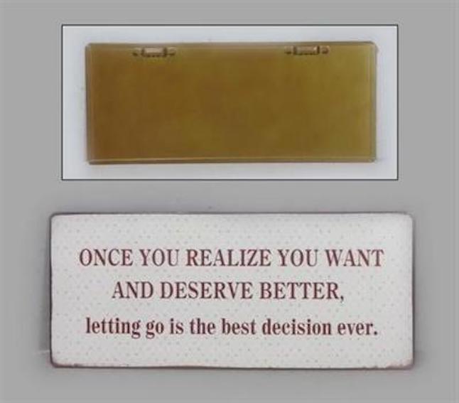PLÅTSKYLT – Once you realize you want and deserve better... - 2