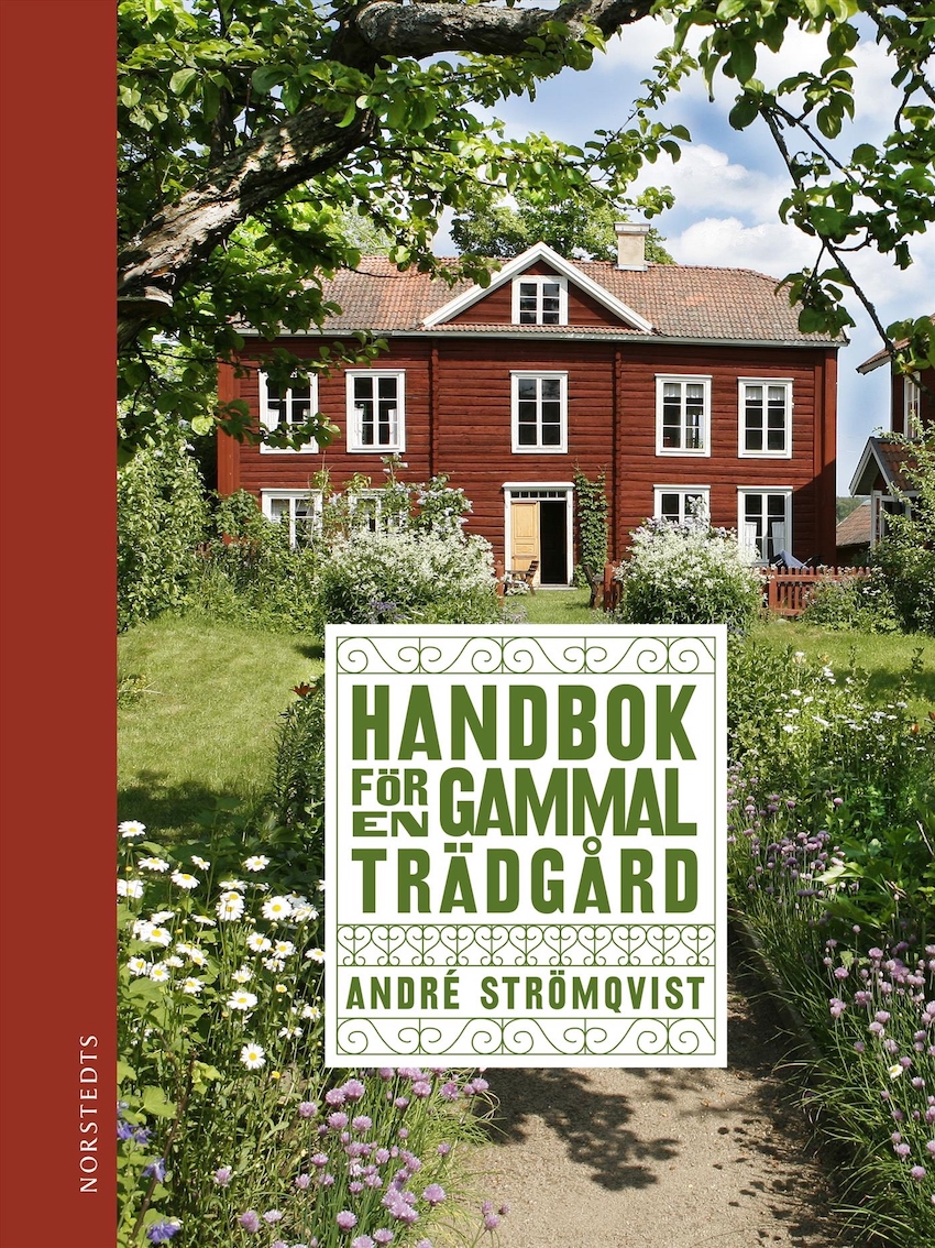 Handbok för en gammal trädgård – upptäck, bevara och återskapa