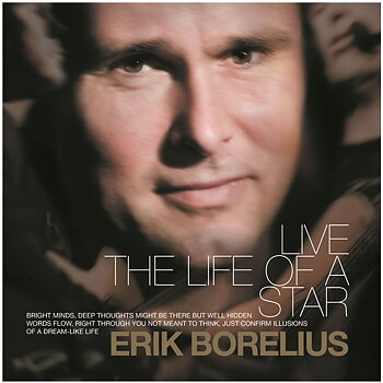 CD Erik Borelius – Live the Life of a Star