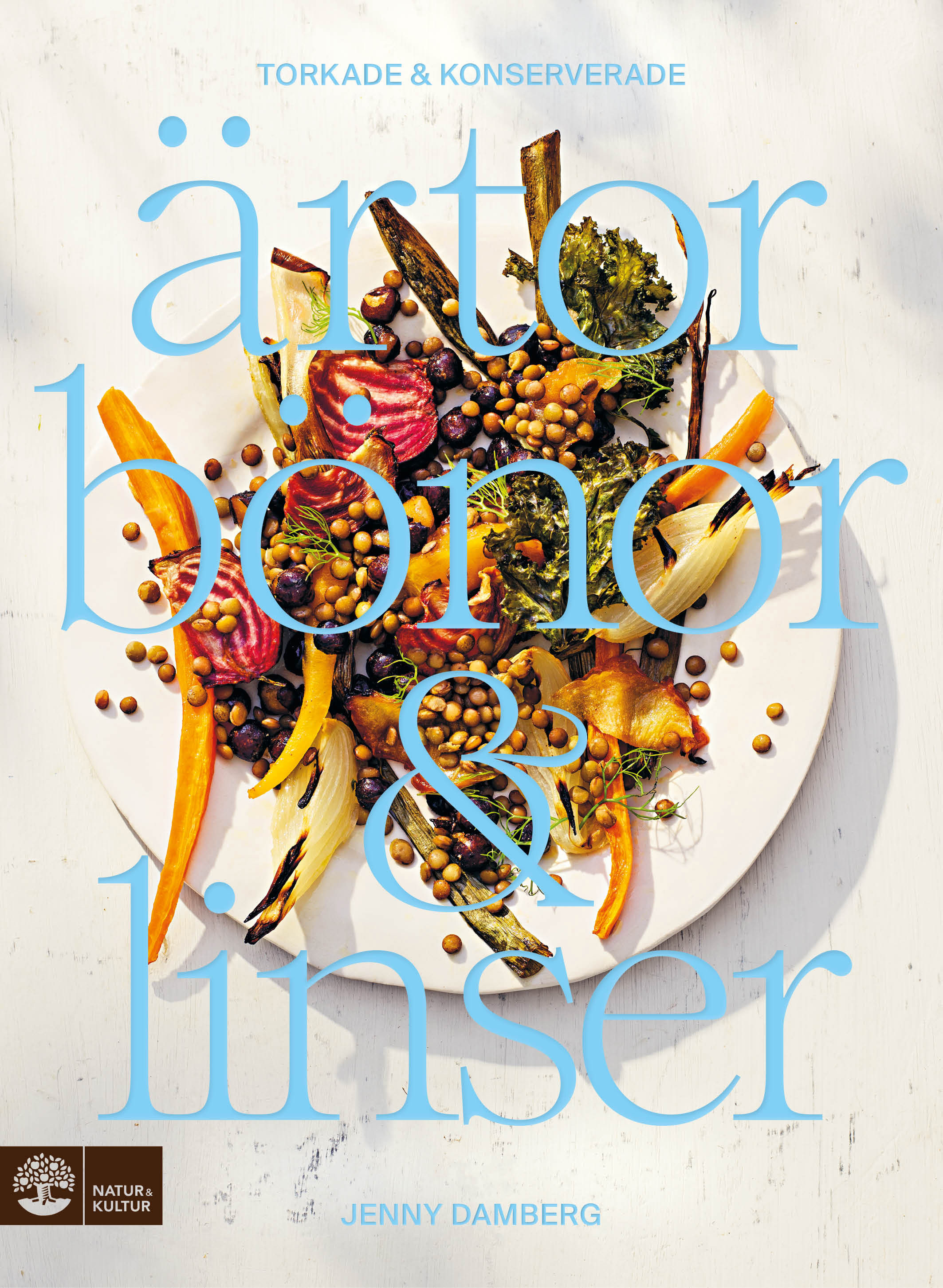 Kokbok Torkade & Konserverade Ärtor, Bönor & Linser Jenny Damberg