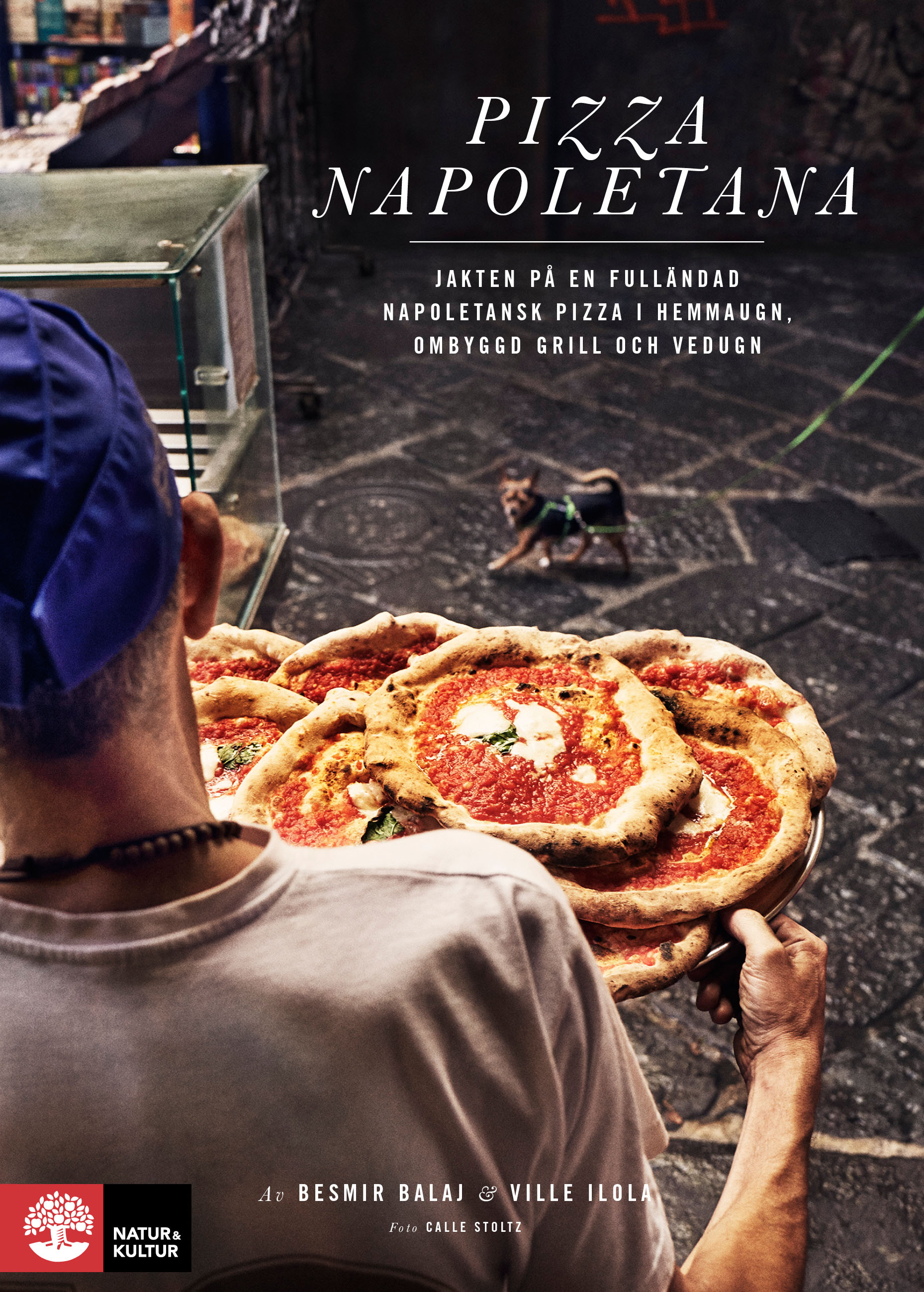 Kokbok Pizza Napoletana Besmir Balaj 