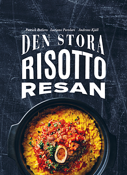 Kokbok Den Stora Risottoresan, signerat ex!
