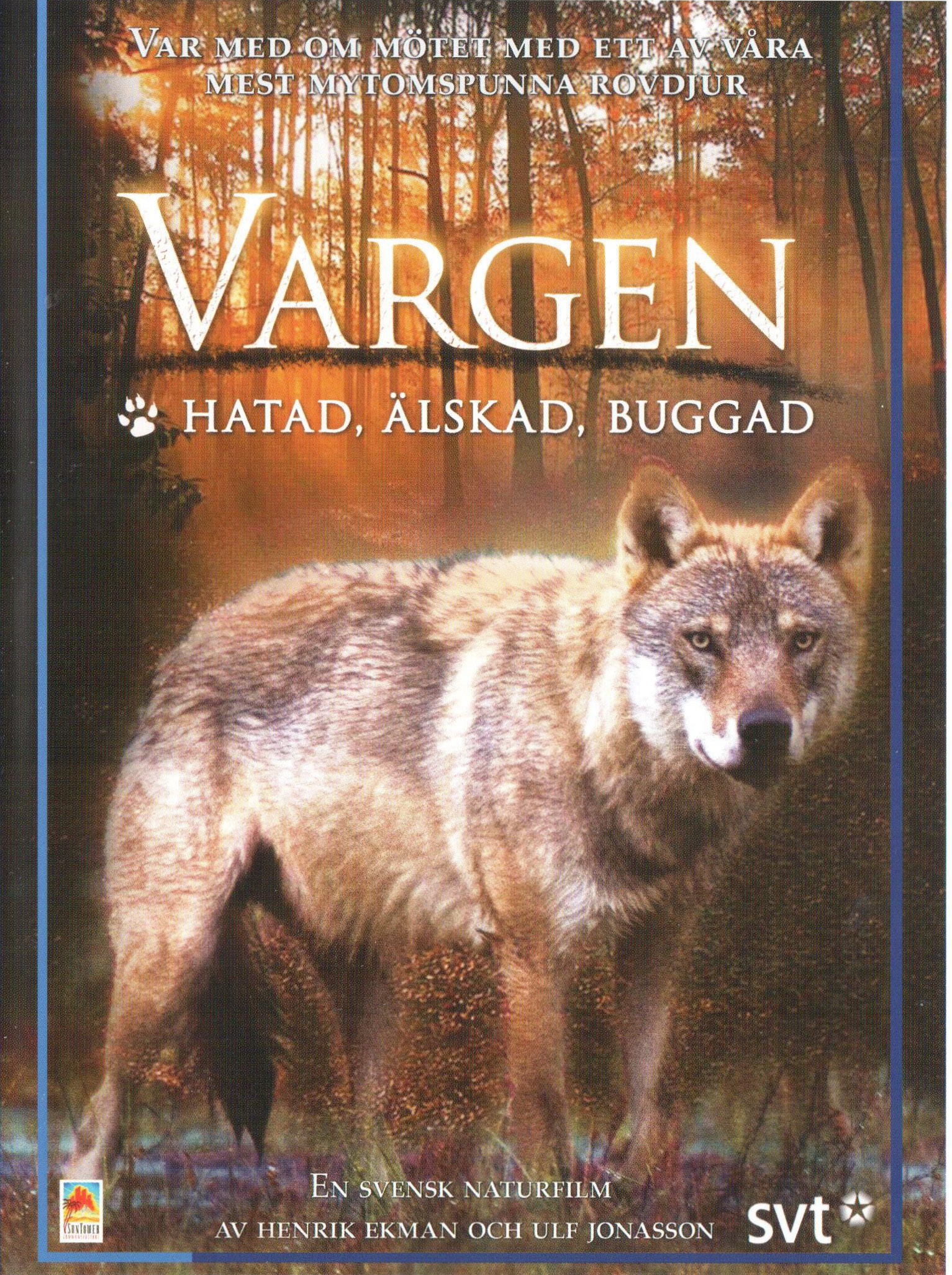 Vargen - Hatad, Älskad, Buggad