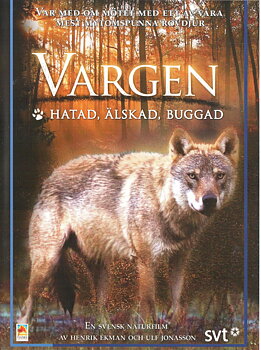 Vargen - Hatad, Älskad, Buggad