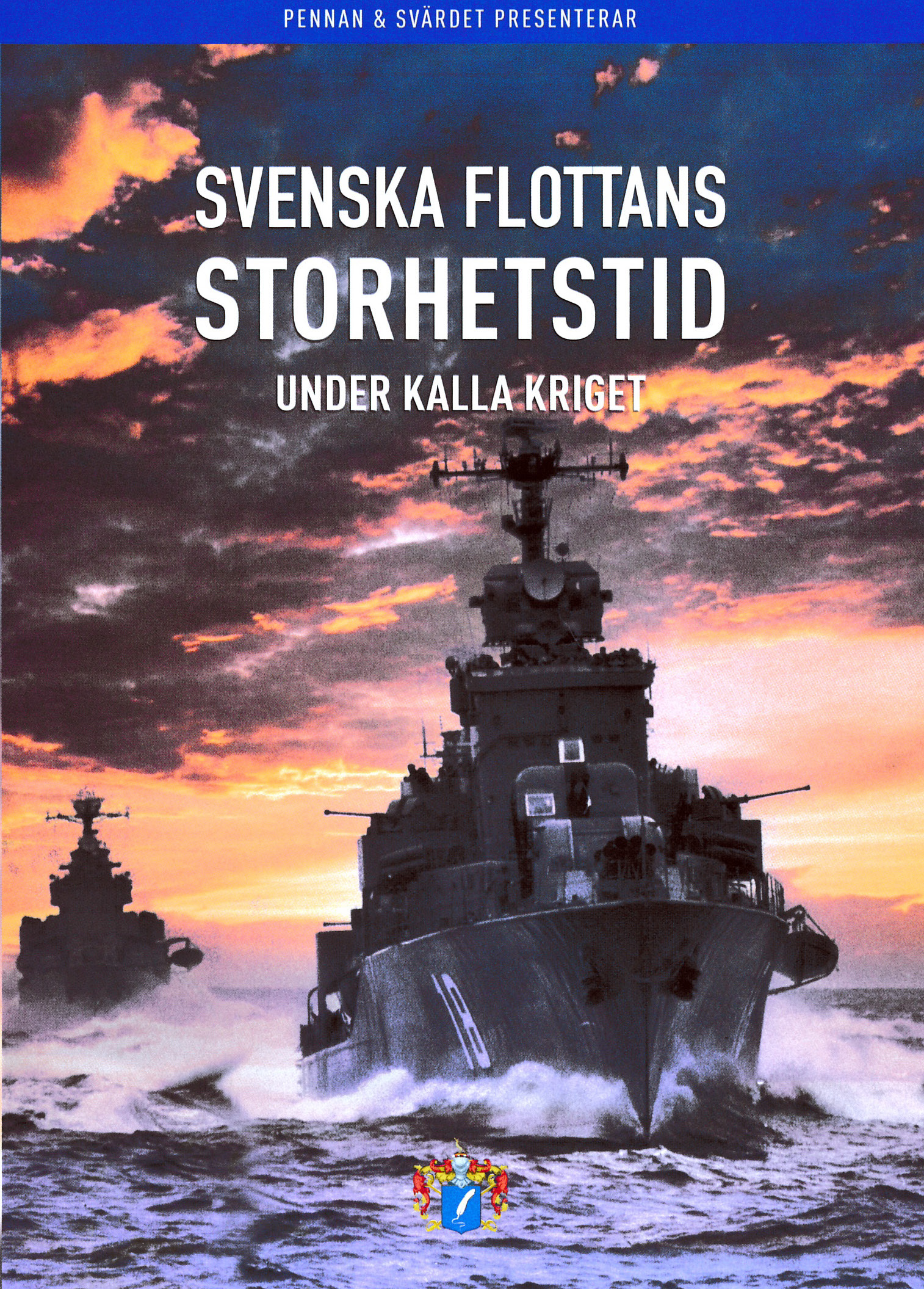 Svenska Flottans storhetstid under kalla kriget